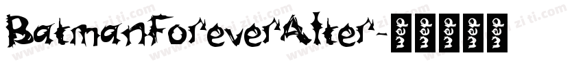BatmanForeverAlter字体转换