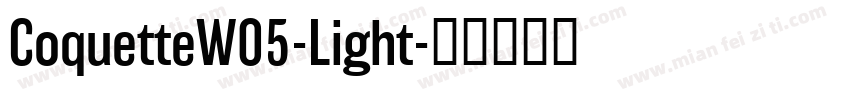 CoquetteW05-Light字体转换