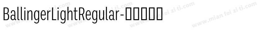 BallingerLightRegular字体转换