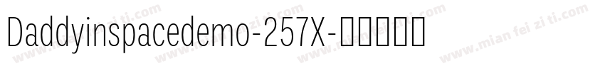 Daddyinspacedemo-257X字体转换
