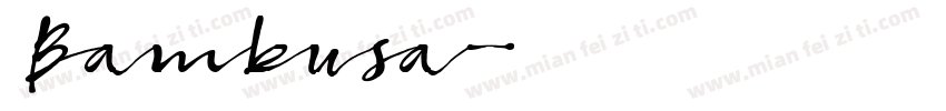 Bambusa字体转换