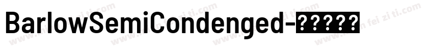 BarlowSemiCondenged字体转换
