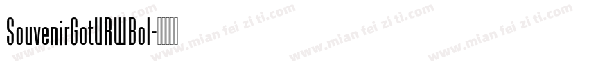 SouvenirGotURWBol字体转换