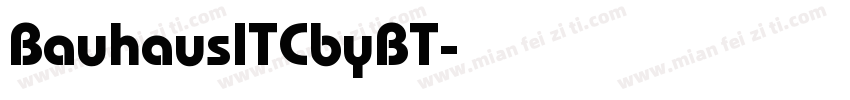 BauhausITCbyBT字体转换