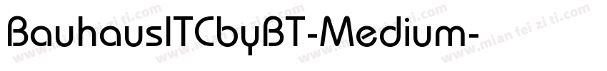 BauhausITCbyBT-Medium字体转换