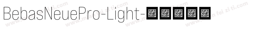 BebasNeuePro-Light字体转换