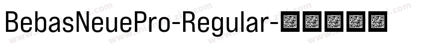 BebasNeuePro-Regular字体转换