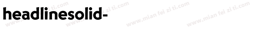 headlinesolid字体转换