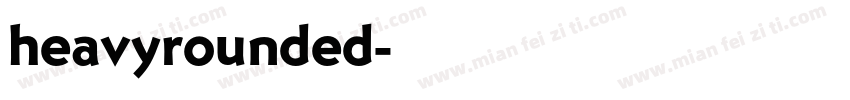 heavyrounded字体转换