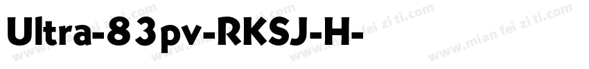 Ultra-83pv-RKSJ-H字体转换