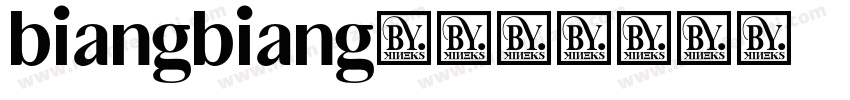 biangbiang面字体转换