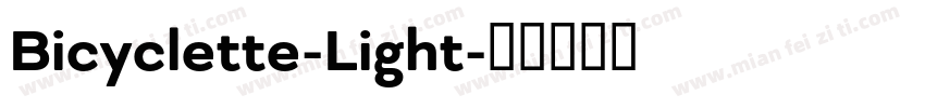 Bicyclette-Light字体转换