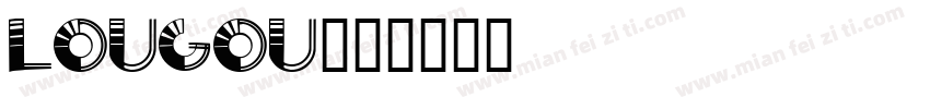 lougou字体转换