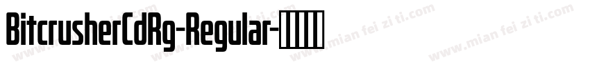 BitcrusherCdRg-Regular字体转换