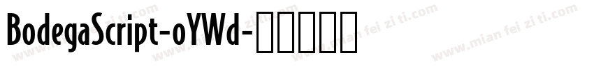 BodegaScript-oYWd字体转换