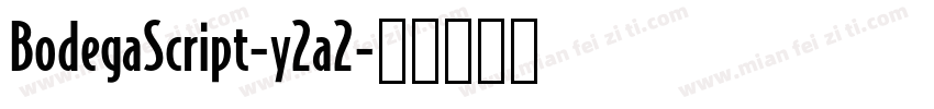 BodegaScript-y2a2字体转换