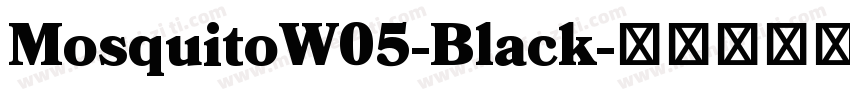 MosquitoW05-Black字体转换