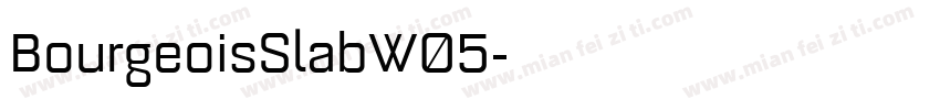 BourgeoisSlabW05字体转换