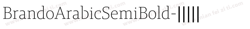 BrandoArabicSemiBold字体转换