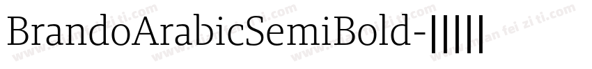 BrandoArabicSemiBold字体转换