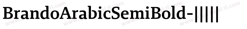 BrandoArabicSemiBold字体转换