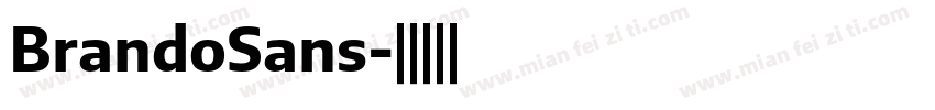 BrandoSans字体转换
