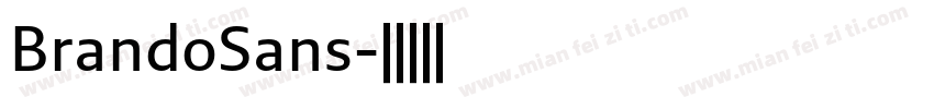 BrandoSans字体转换