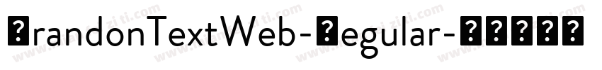 BrandonTextWeb-Regular字体转换