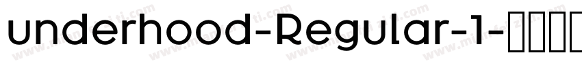 underhood-Regular-1字体转换