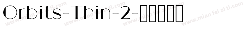 Orbits-Thin-2字体转换