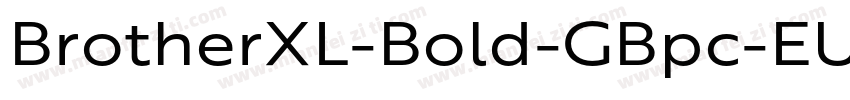 BrotherXL-Bold-GBpc-EUC-H字体转换