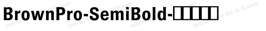 BrownPro-SemiBold字体转换
