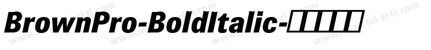 BrownPro-BoldItalic字体转换