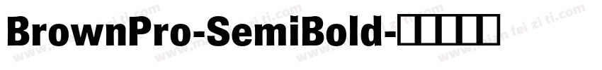 BrownPro-SemiBold字体转换