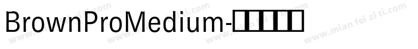 BrownProMedium字体转换