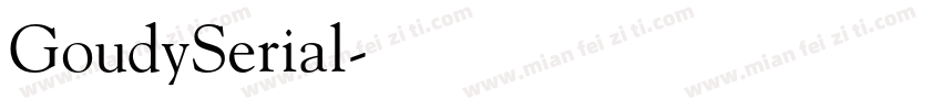 GoudySerial字体转换