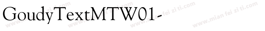 GoudyTextMTW01字体转换