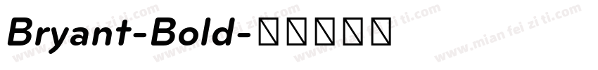 Bryant-Bold字体转换