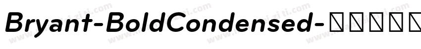 Bryant-BoldCondensed字体转换