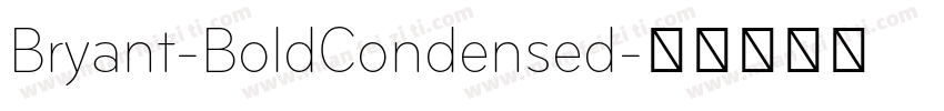 Bryant-BoldCondensed字体转换