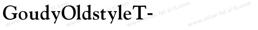 GoudyOldstyleT字体转换
