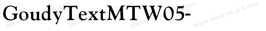 GoudyTextMTW05字体转换