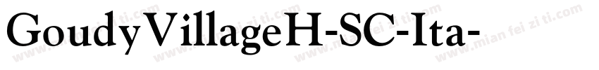 GoudyVillageH-SC-Ita字体转换