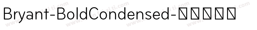 Bryant-BoldCondensed字体转换