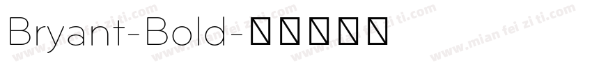 Bryant-Bold字体转换