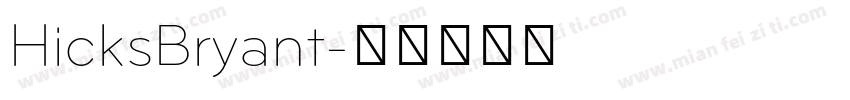 HicksBryant字体转换