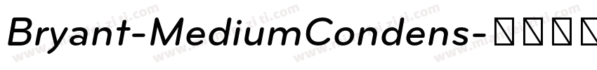 Bryant-MediumCondens字体转换