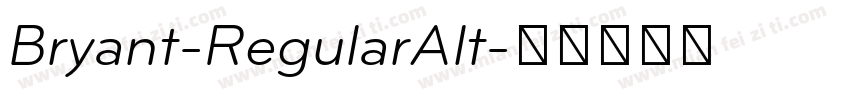Bryant-RegularAlt字体转换