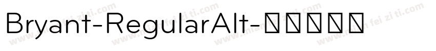 Bryant-RegularAlt字体转换
