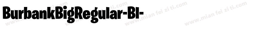 BurbankBigRegular-Bl字体转换